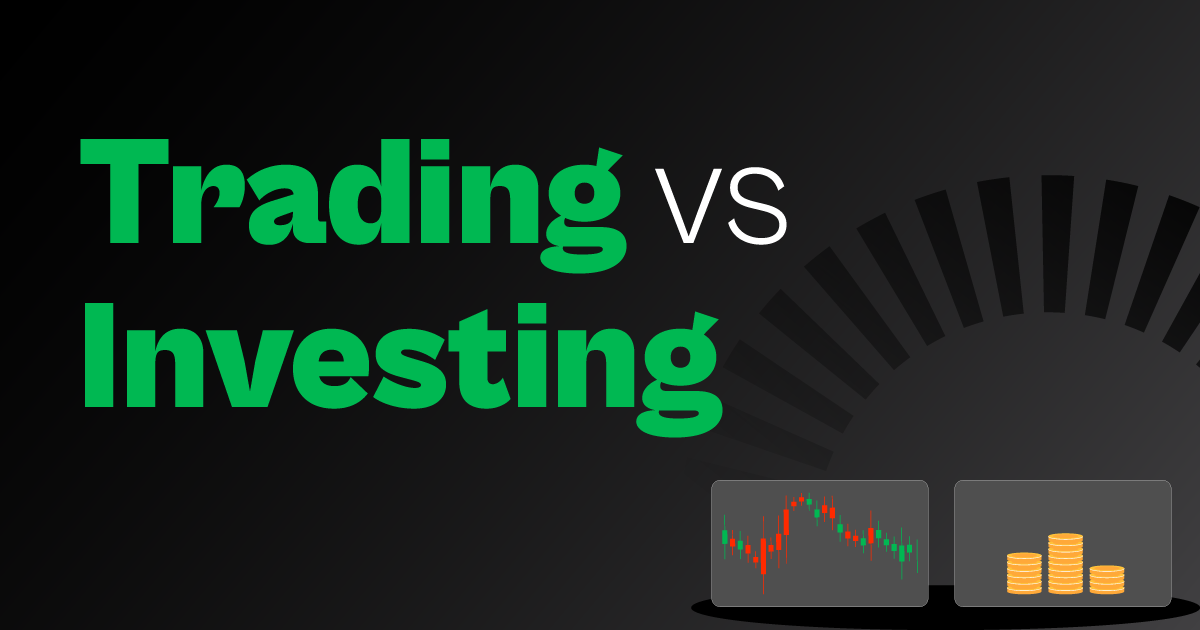 Key Differences Between Investing & Trading