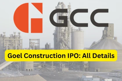 Goel Construction IPO Last Date, Price & Prospectus PDF