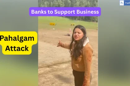 Banks to Support Loan Borrowers in J&K following Pahalgam Attack