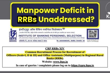Critical Shortage Hits Rural Banking: 7,972 Office Assistant Vacancies Raise Service Concerns in RRBs