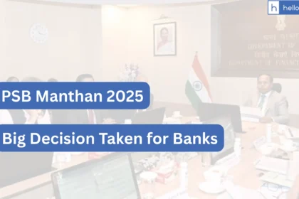 PSB Manthan 2025: Two Global Scale Banks to be created, Read Discussions held in Meeting