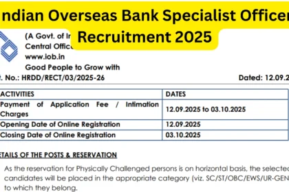 Indian Overseas Bank Specialist Officer (SO) Recruitment 2025 Notification Released for 127 Posts, Check Details