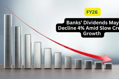 Indian Banks May Pay Lower Dividends in FY26, But Why? Know Reason
